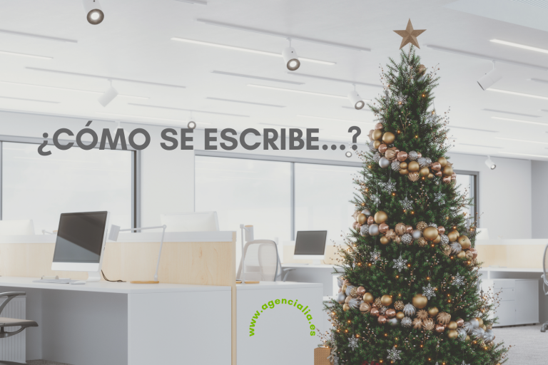 Cómo se escribe Navidad, Año Nuevo, Nochevieja...